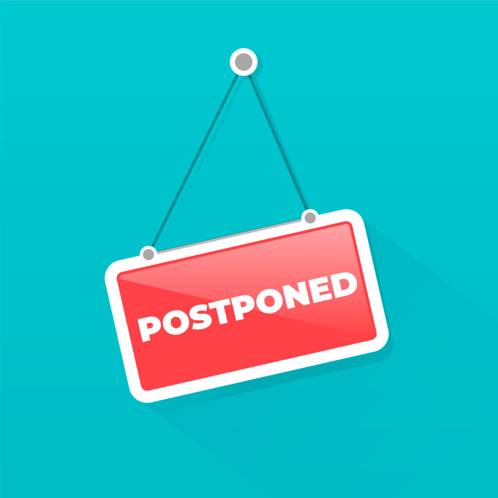 Postponed